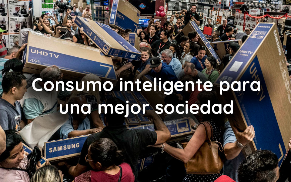 Consumo inteligente para una mejor sociedad