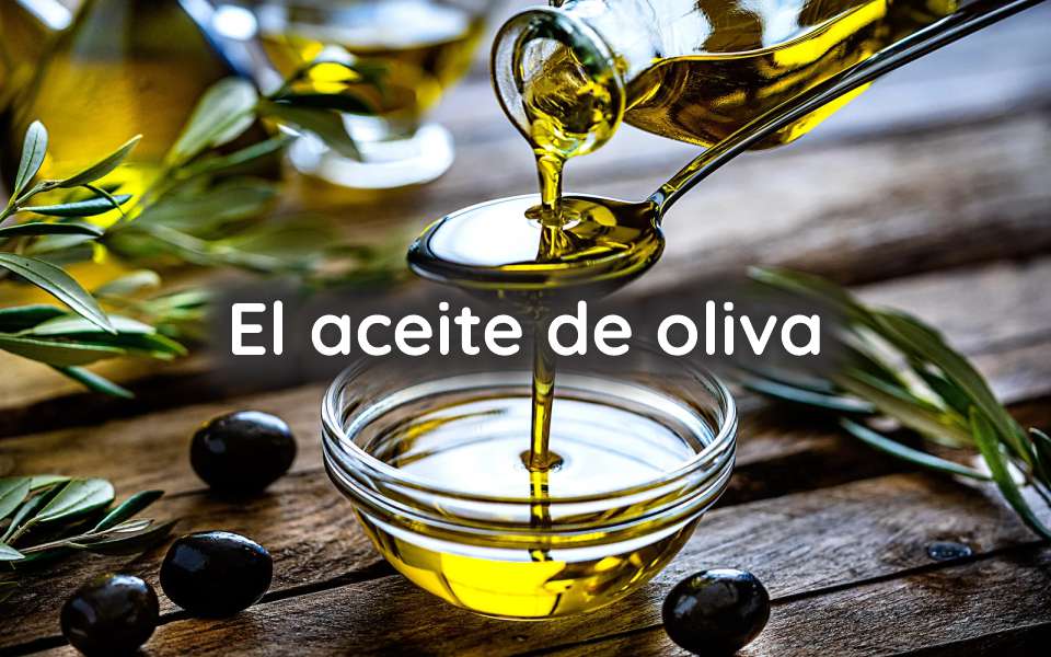 El aceite de oliva