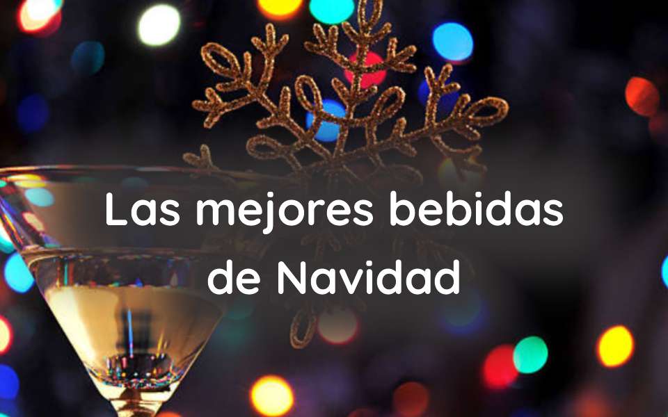 Las mejores bebidas de Navidad