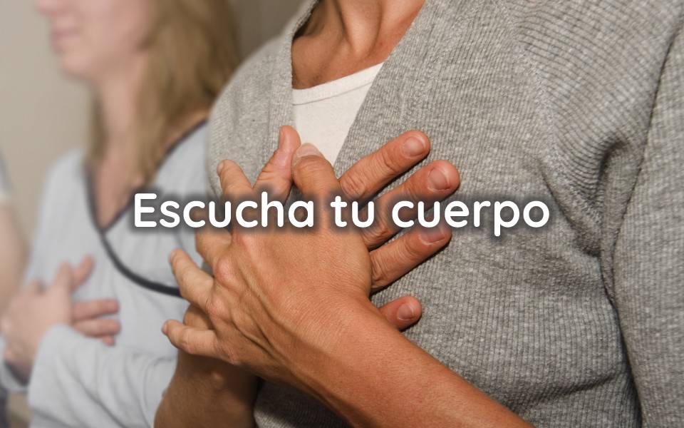 Escucha tu cuerpo