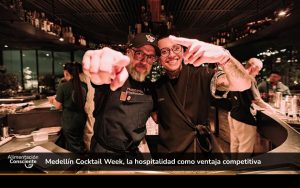Medellín Cocktail Week, la hospitalidad como ventaja competitiva